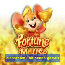 classroom unblocked games